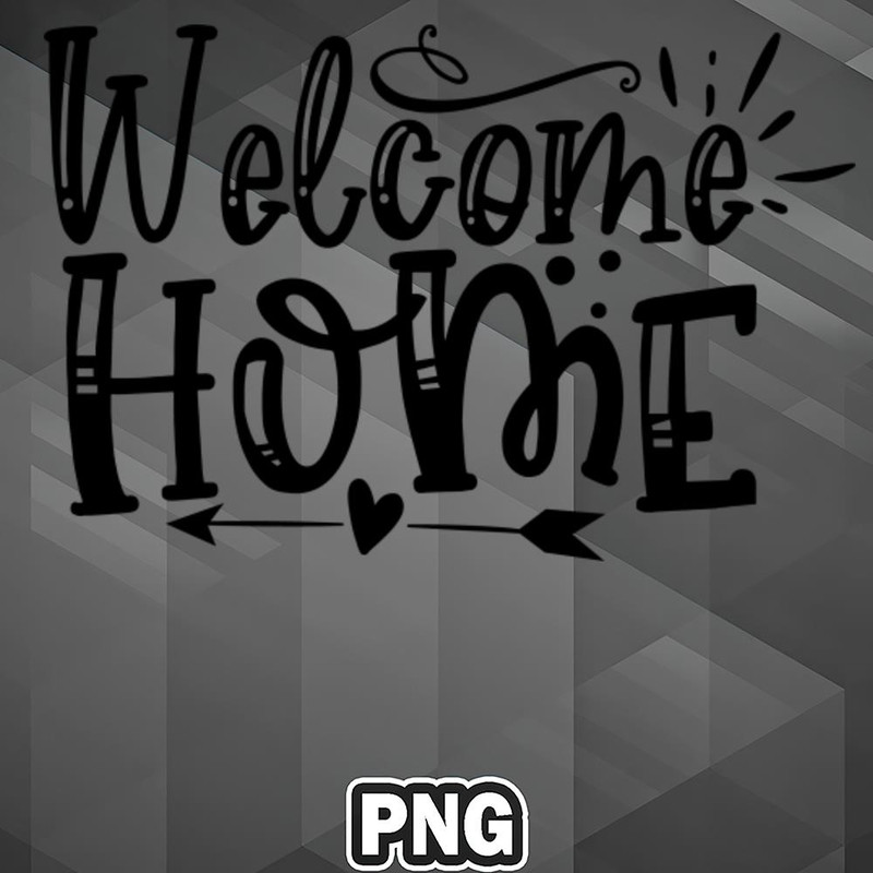 VT06072307391009-Army PNG Welcome Home PNG For Sublimation Print.jpg
