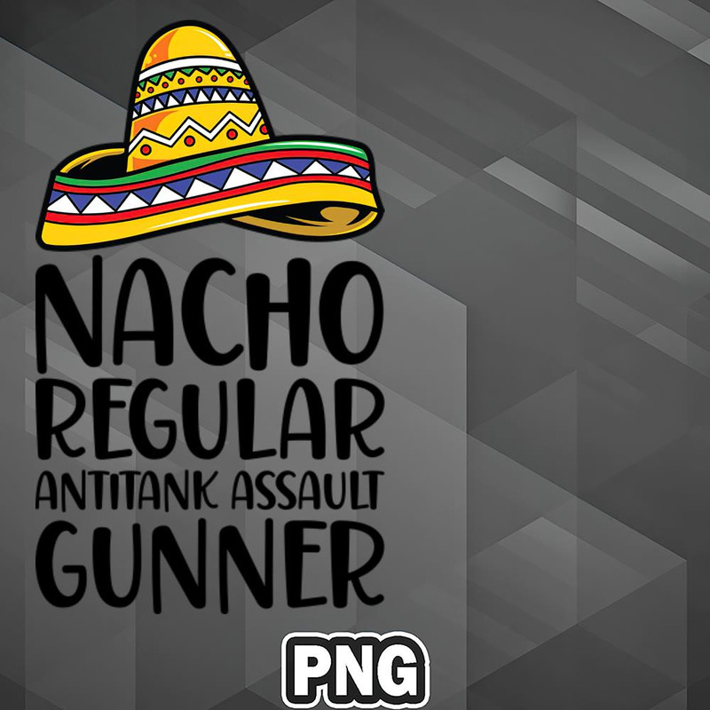 VT0607230739524-Army PNG Nacho Regular Antitank Assault Gunner PNG For Sublimation Print.jpg