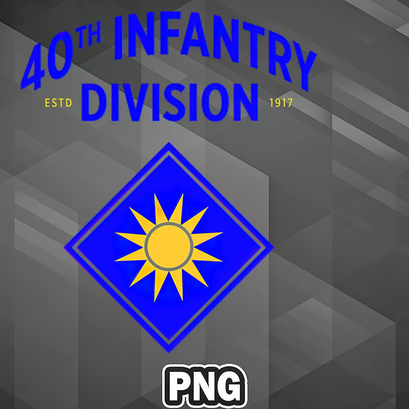 VT060723073954-Army PNG 40th Infantry Division United States Military PNG For Sublimation Print.jpg