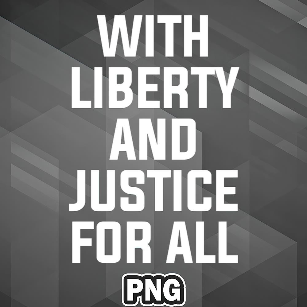 ALM1007231313110-Asian PNG With Liberty And Justice For All White Word PNG For Sublimation.jpg