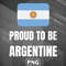 PBA1007231320260-Asian PNG Proud To Be Argentine Asia Country Culture PNG For Sublimation Print.jpg