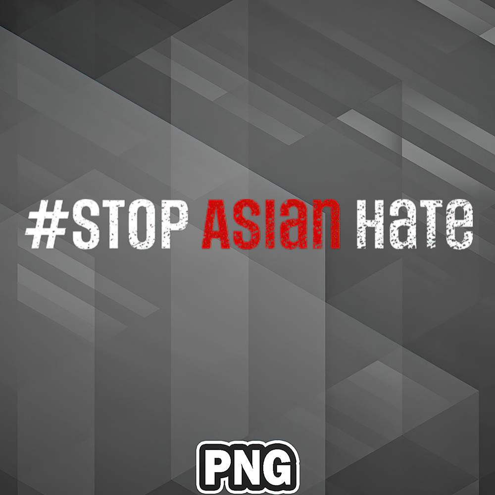 SAH1007231316473-Asian PNG Stop Asian Hate Asia Country Culture PNG For Sublimation Print.jpg