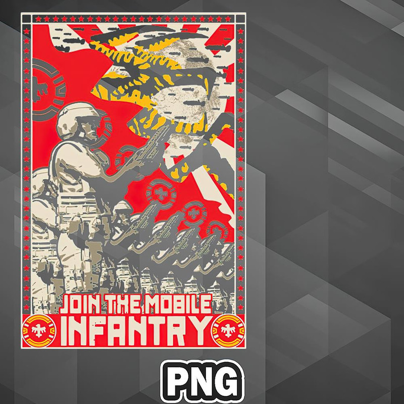 ABO0607230805331-Army PNG Join The Mobile Infantry - Movies PNG For Sublimation Print.jpg