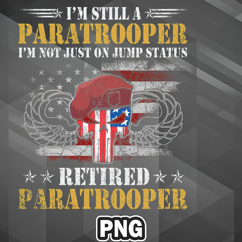 ABO0607230805332-Army PNG Jump Status Retired Airborne Paratrooper Veterans PNG For Sublimation Print.jpg