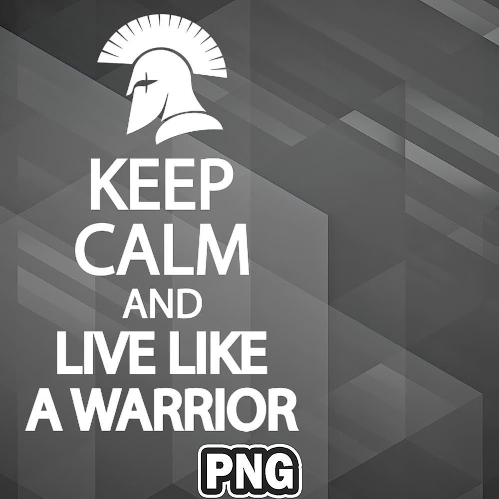 AMO0607230750362-Army PNG Keep Calm And Live Like A Warrior PNG For Sublimation Print.jpg