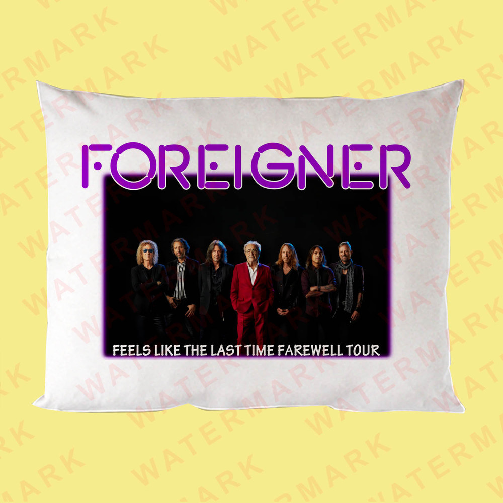 FOREIGNER FEELS LIKE THE LAST TIME FAREWELL TOUR FINAL 2024 Pillow Cases 1 0