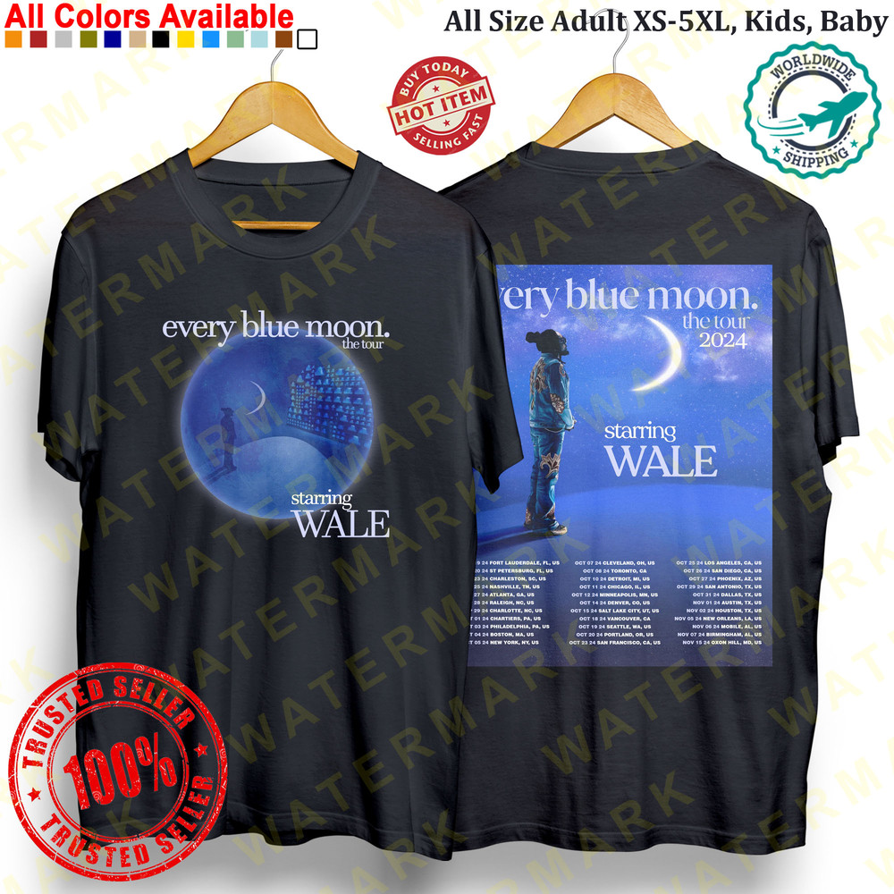 EVERY BLUE MOON THE TOUR STARRING WALE 2024 Concert Album Tshirt Adult S5XL Youth Babies Toddler 0