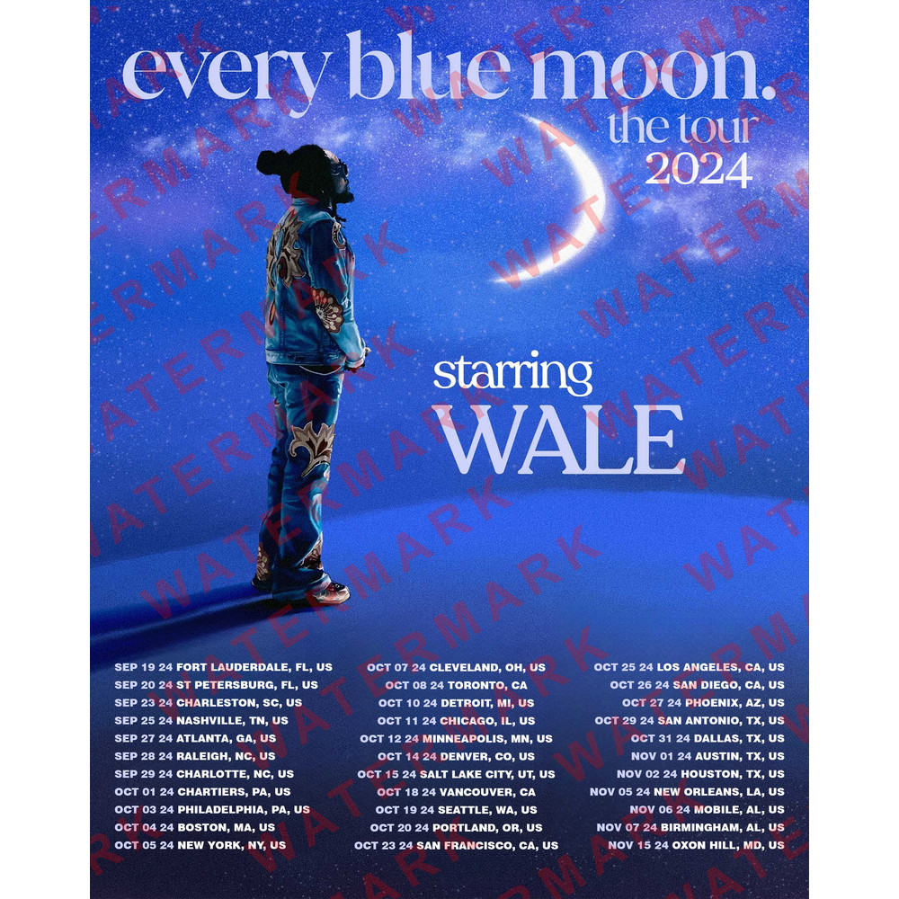 EVERY BLUE MOON THE TOUR STARRING WALE 2024 Concert Album Tshirt Adult S5XL Youth Babies Toddler 1
