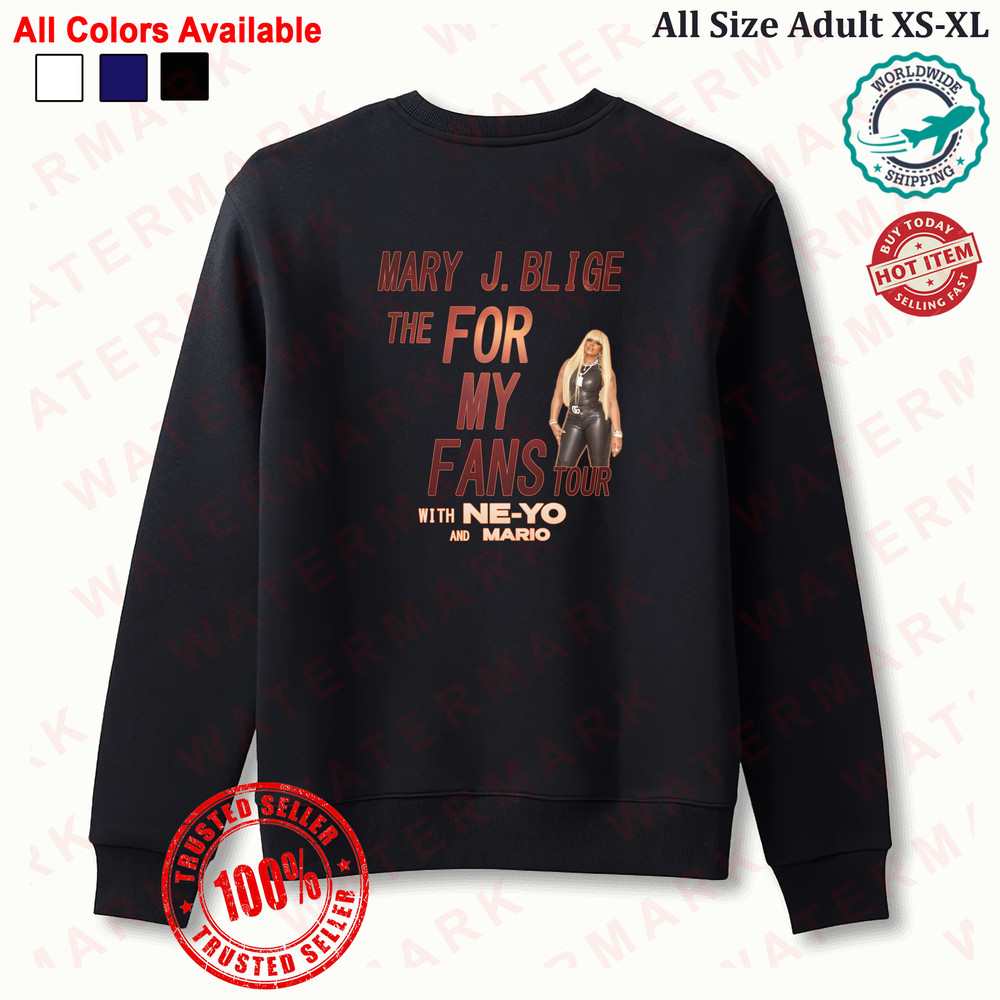 MARY J BLIGE MJB THE FOR MY FANS WITH NEYO  MARIO TOUR 2025 Sweatshirt 0