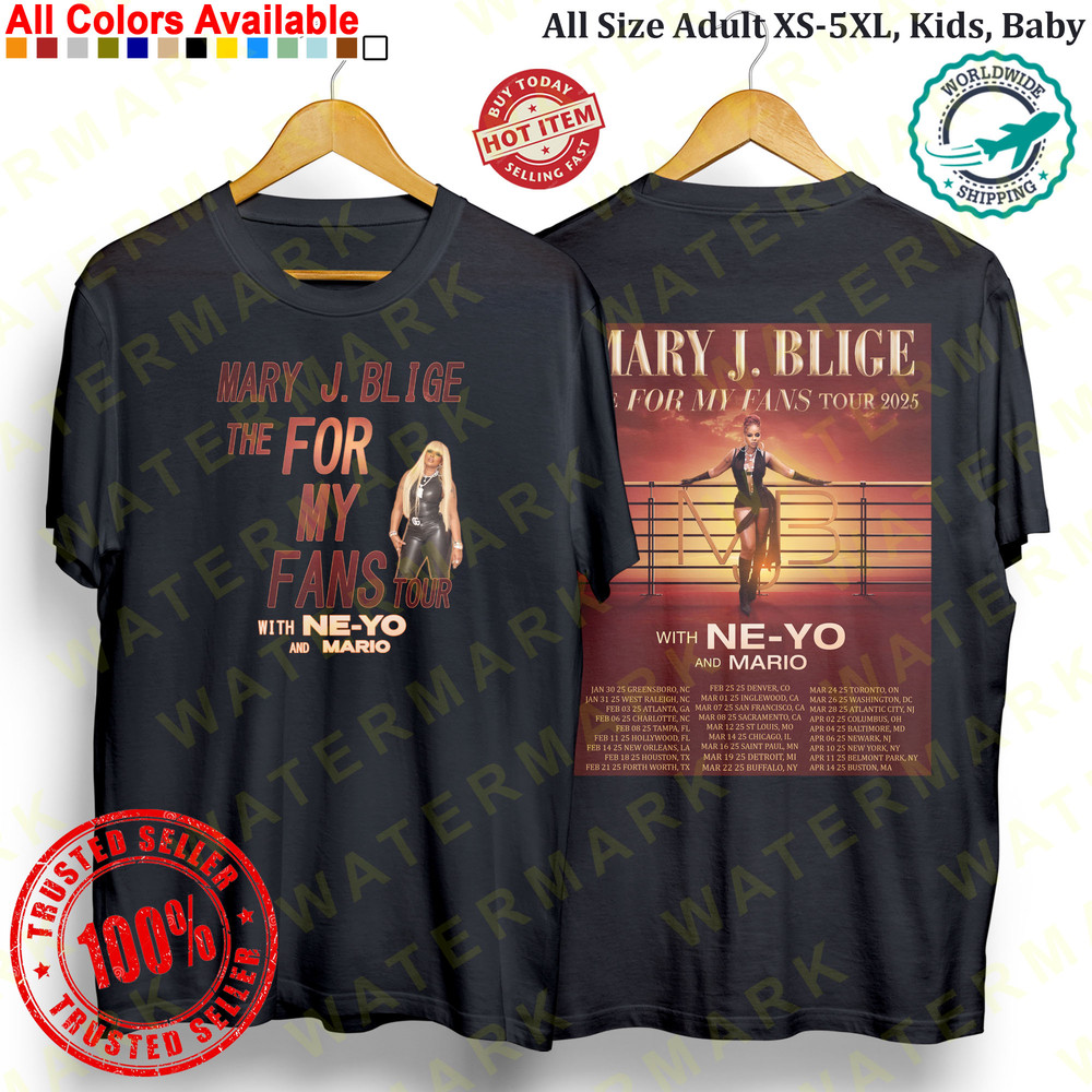 MARY J BLIGE MJB THE FOR MY FANS WITH NEYO  MARIO TOUR 2025 Concert Album Tshirt Adult S5XL Youth B 0