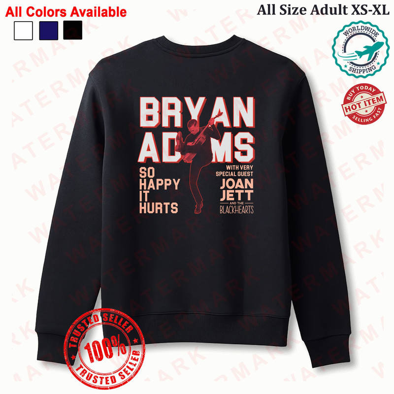 BRYAN ADAMS SO HAPPY IT HURTS ON TOUR 2025 Sweatshirt 0