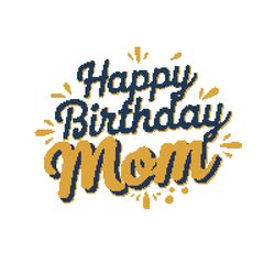 happy birthday mom - cross stitch pattern pdf - instant download