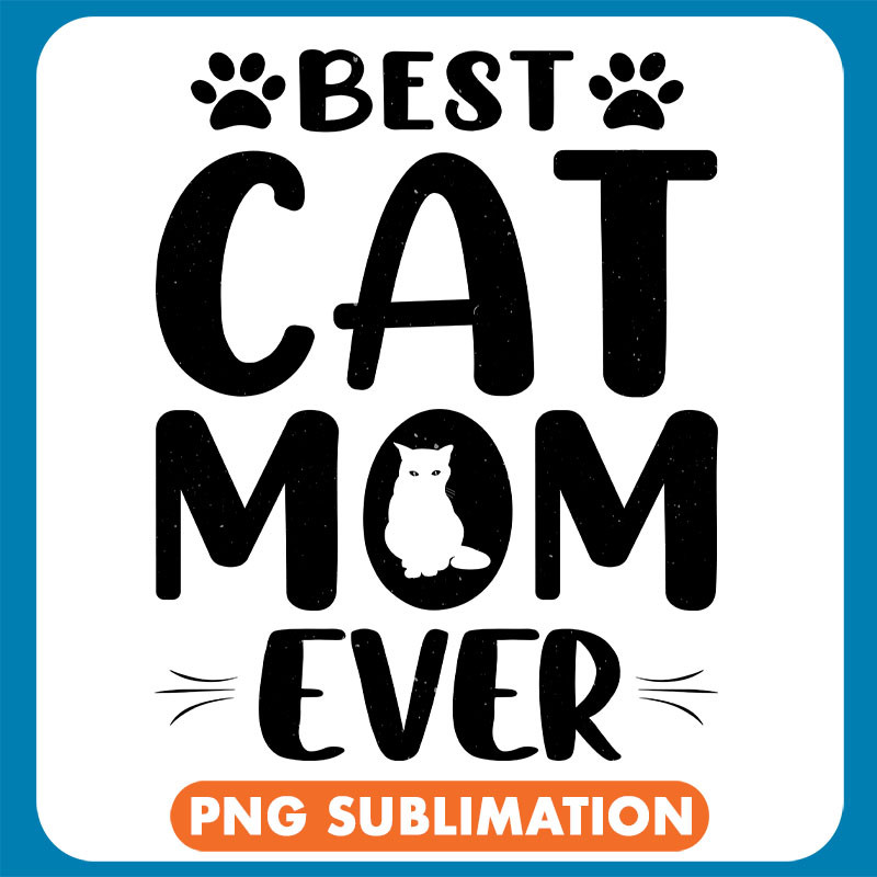 Best Cat Mom Ever Black copy .jpg
