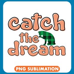 catch the dream plaid cat png