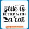 Life Is Better With A Cat Cute Black Cat copy .jpg