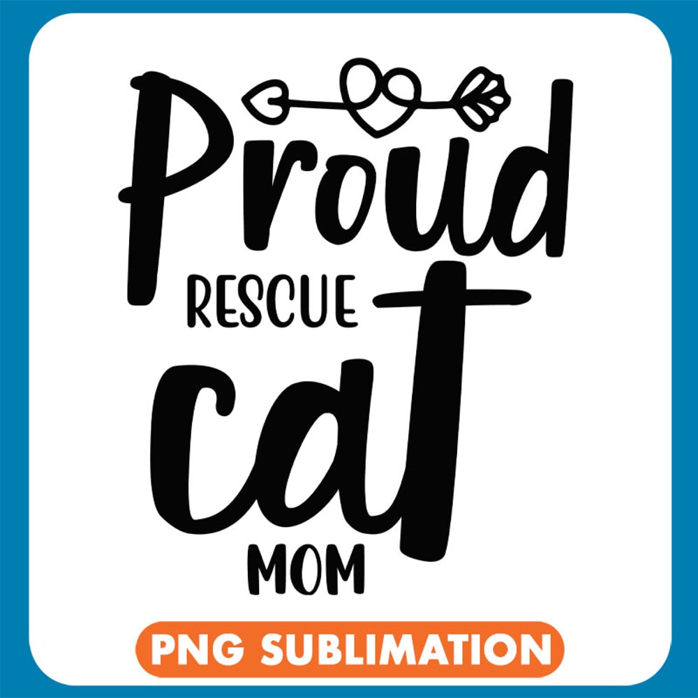 Proud Rescue Cat Mom Classic copy .jpg