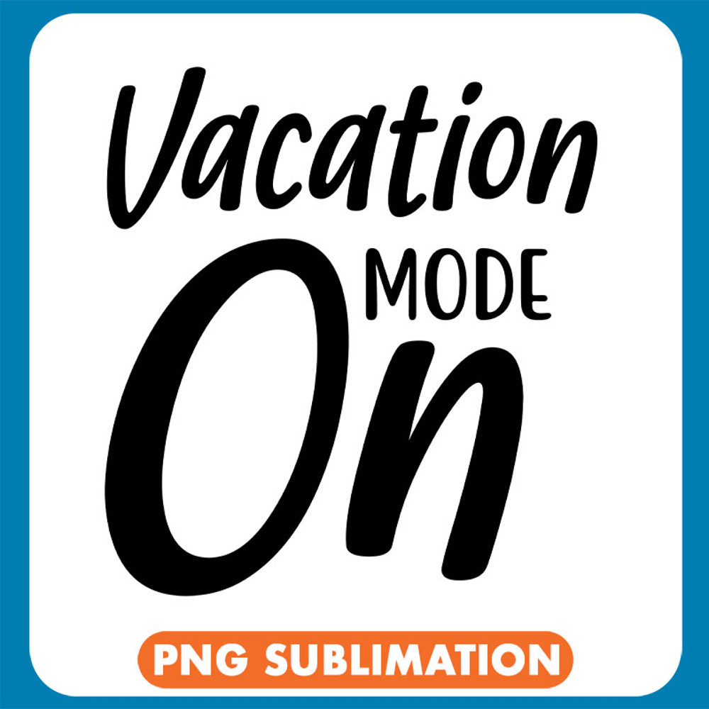 Vacation Mode On copy .jpg