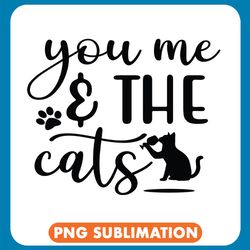 you me and the cats drinking cat png