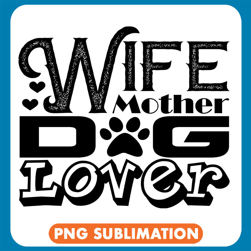 Wife Mother Dog Lover copy .jpg