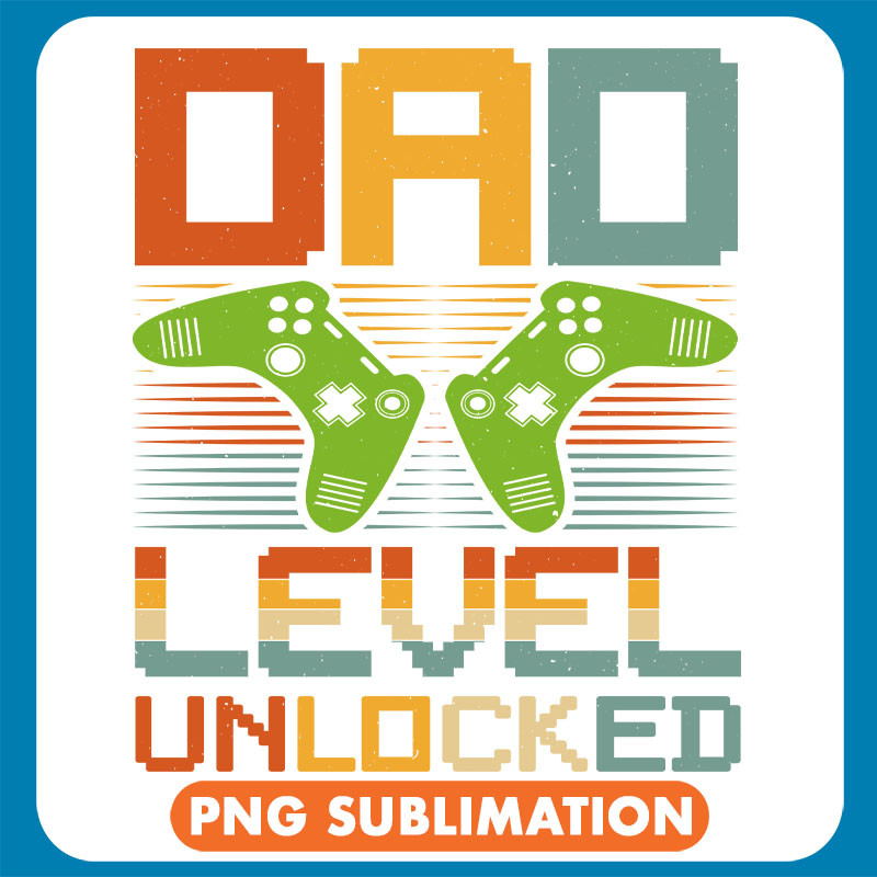 Dad Level Unlocked Gamer Dad T-Shirt Design copy .jpg