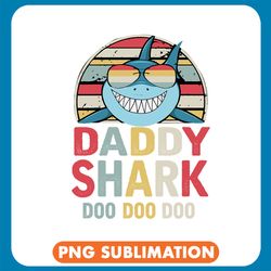 daddy shark doo doo doo png