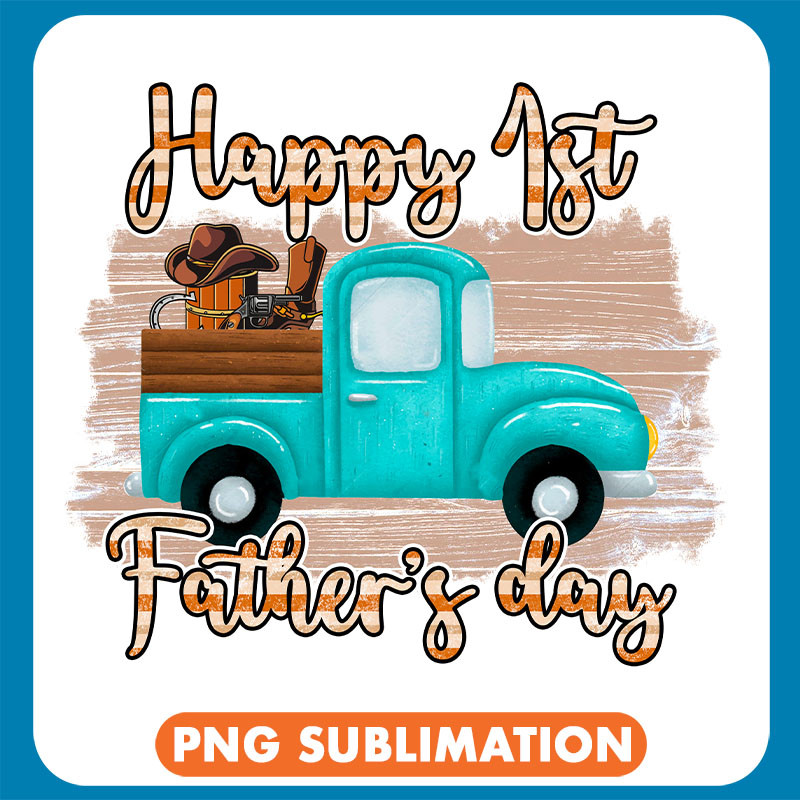 Happy 1st Father_s Day Mint Truck copy .jpg