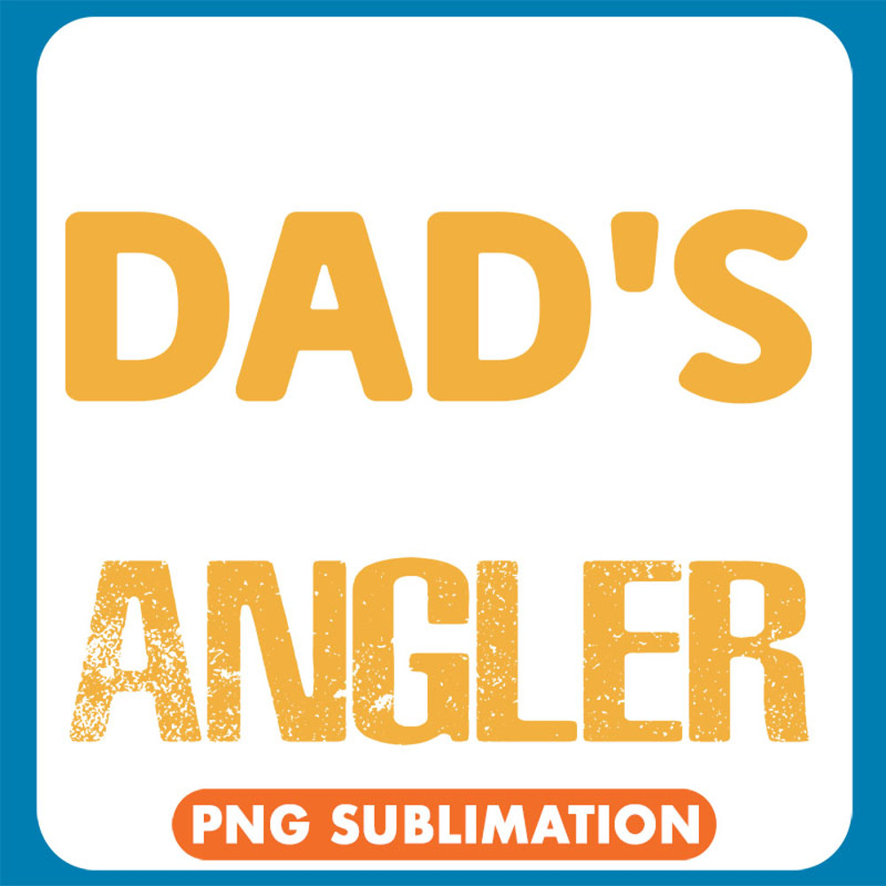 My Dad A Master Angler copy .jpg