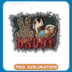 peace love daddy leopard png