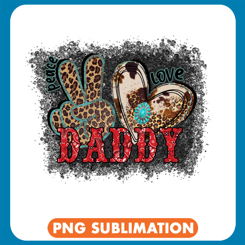 Peace Love Daddy Leopard copy .jpg