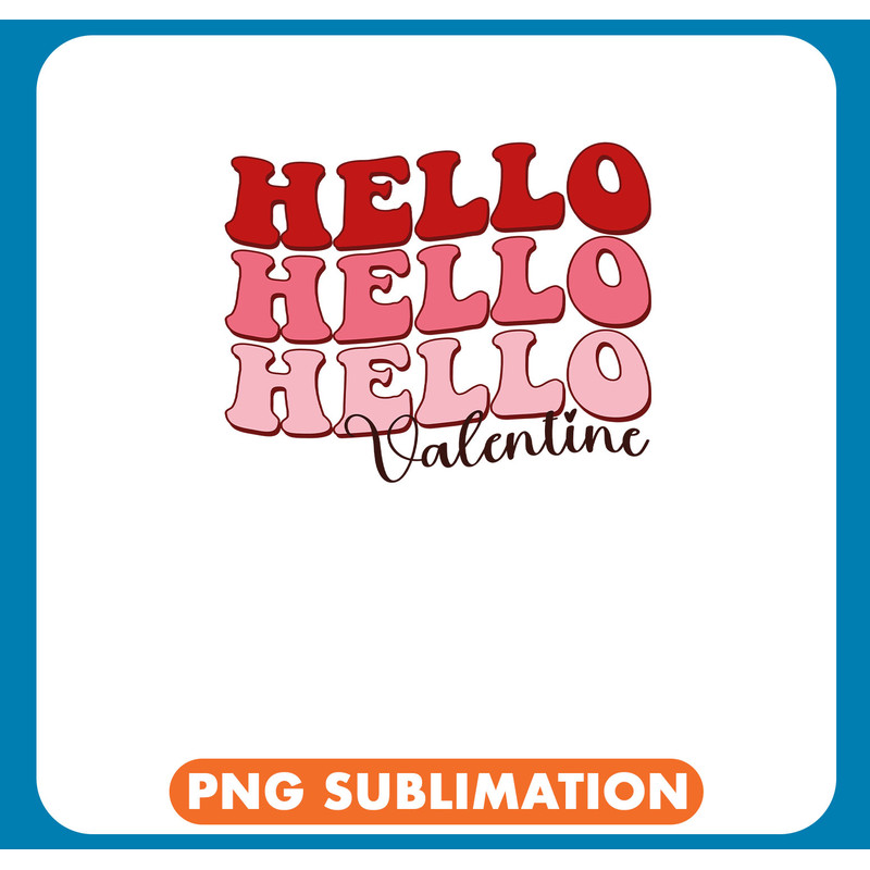 Hello Valentine copy .jpg