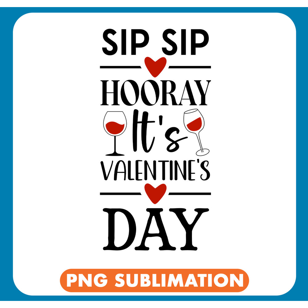 NGD010-B019 - 1 Sip sip hooray its valentines day copy .jpg