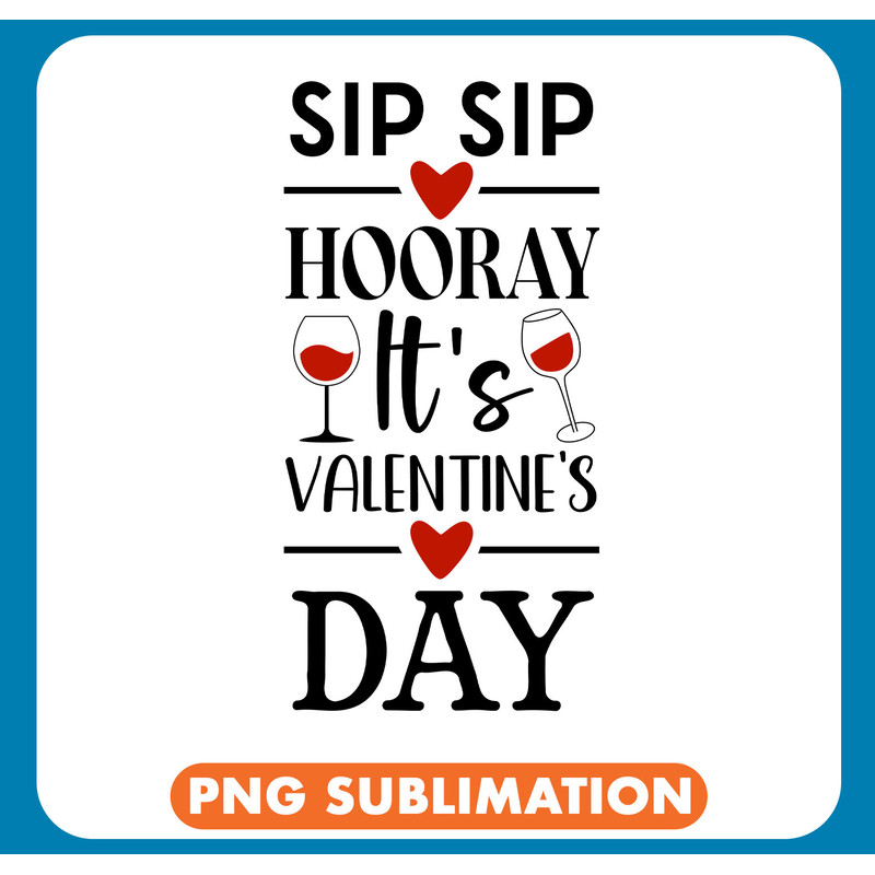 NGD010-B019 - 1 Sip sip hooray its valentines day copy .jpg