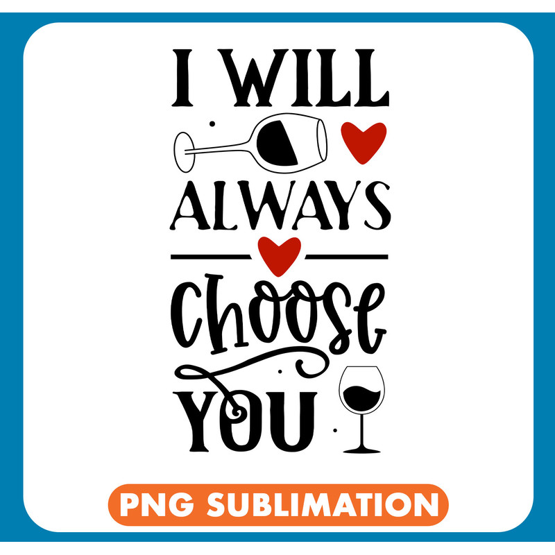 NGD010-B019 - 11 I will always choose you copy .jpg