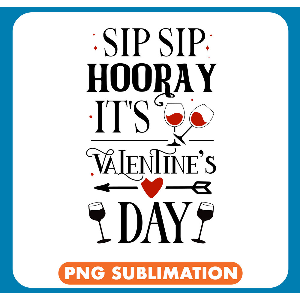 NGD010-B051 - 8 Sip sip hooray its valentines day copy .jpg