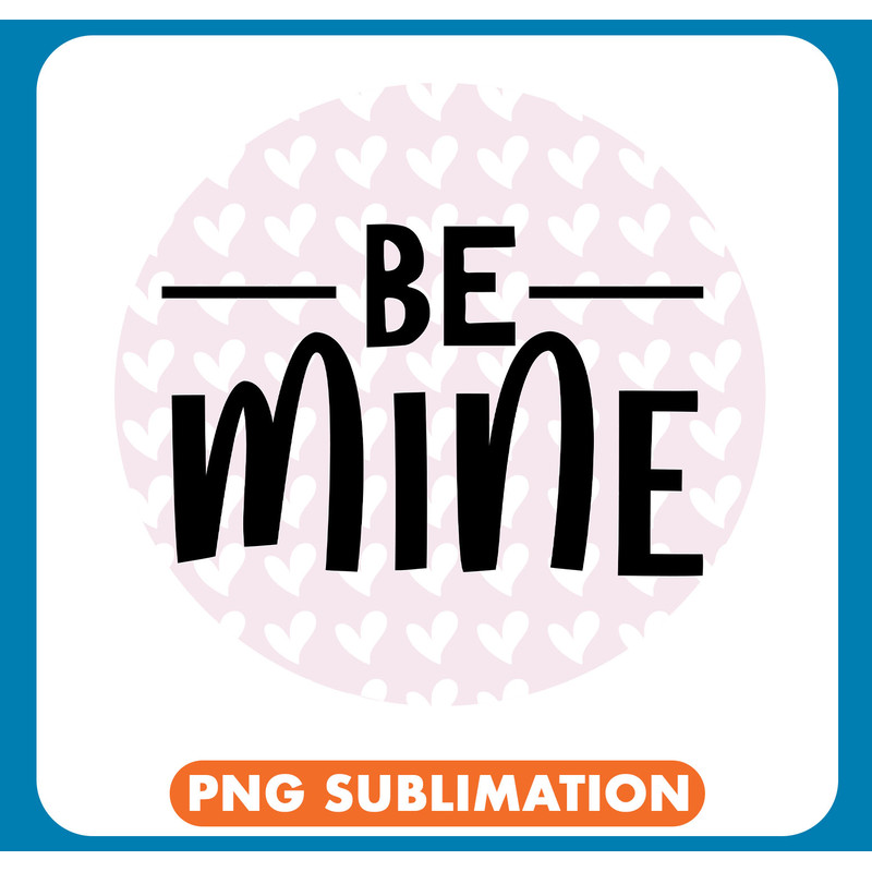 NGD011-B054 - 7 Be mine copy .jpg