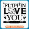 NGD011-B094 - 6 Flippin love you copy .jpg