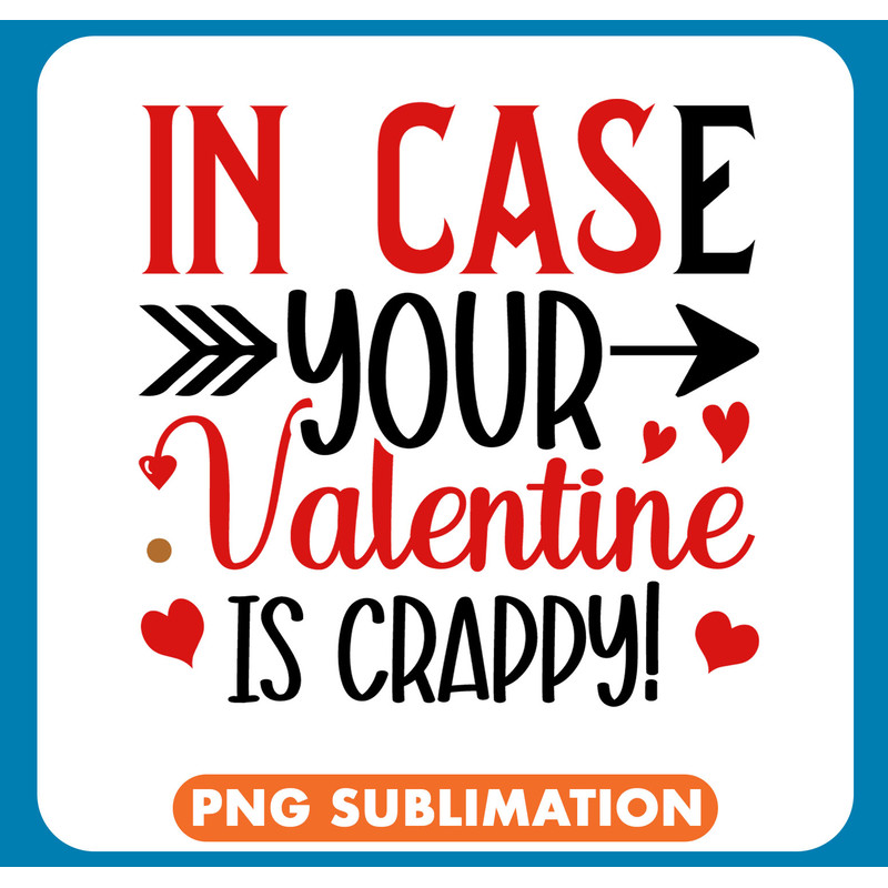 Rm0743 - 6 In case your valentine is copy .jpg