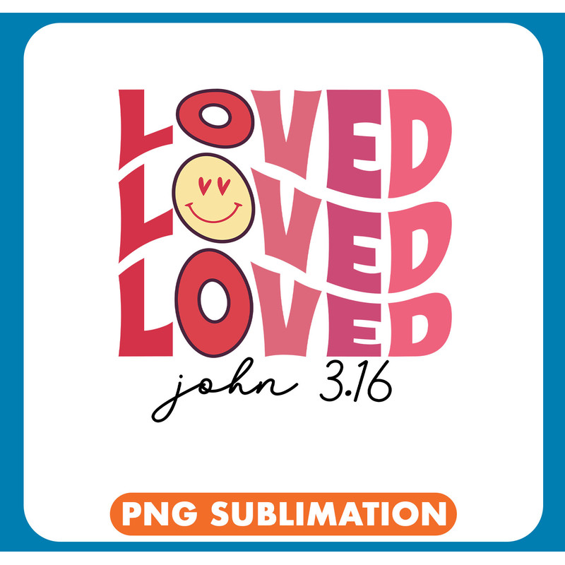 Rm0753-14 Loved john 3 16-01 copy .jpg