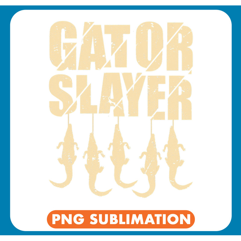 Alligator Animals Gator slayer Funny Alligator Hunter Gator Hunting Crocodile .jpg