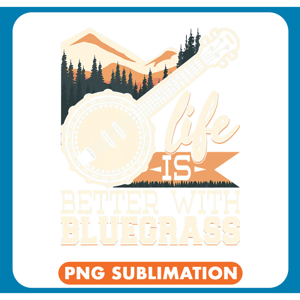 Banjo Lover Life Is Better With Bluegrass Banjo Player Musician .jpg