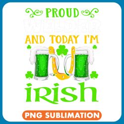 beer drunk proud welder today irish saint patricks png