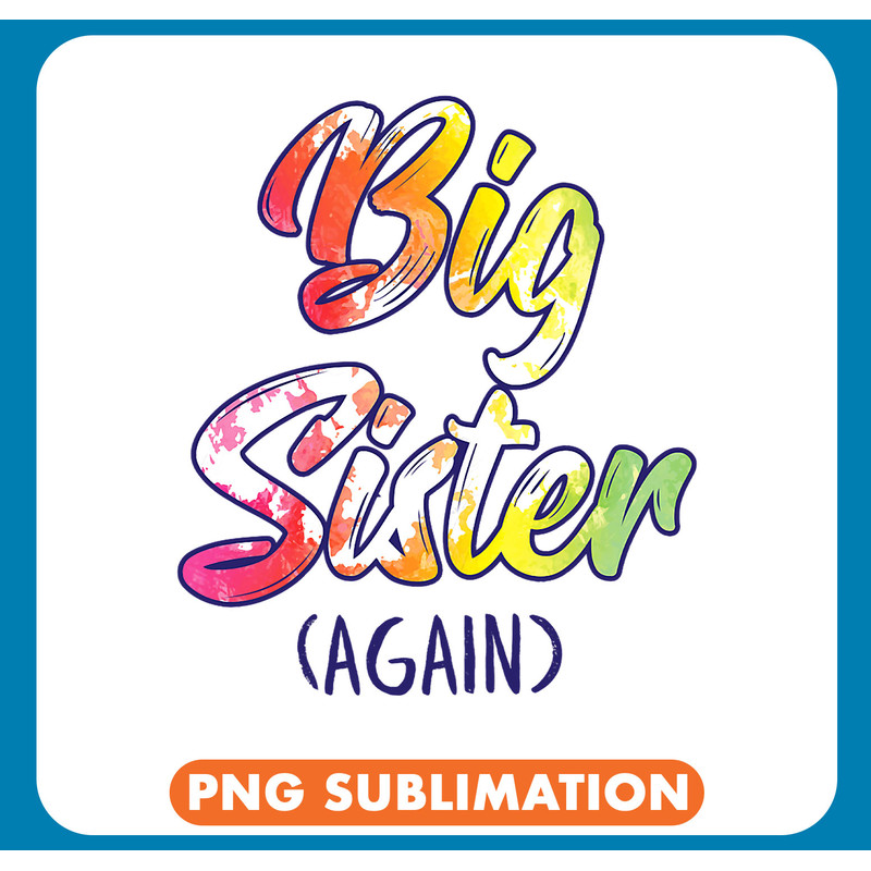 Big Sister Again Shirt for Girls Toddlers Women Big Sister .jpg