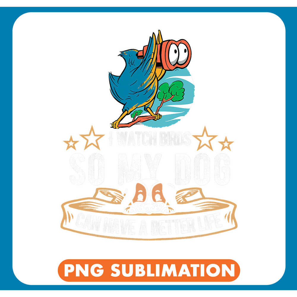 Birdwatching Dog Ornithologist Birding Birder Birdwatcher .jpg