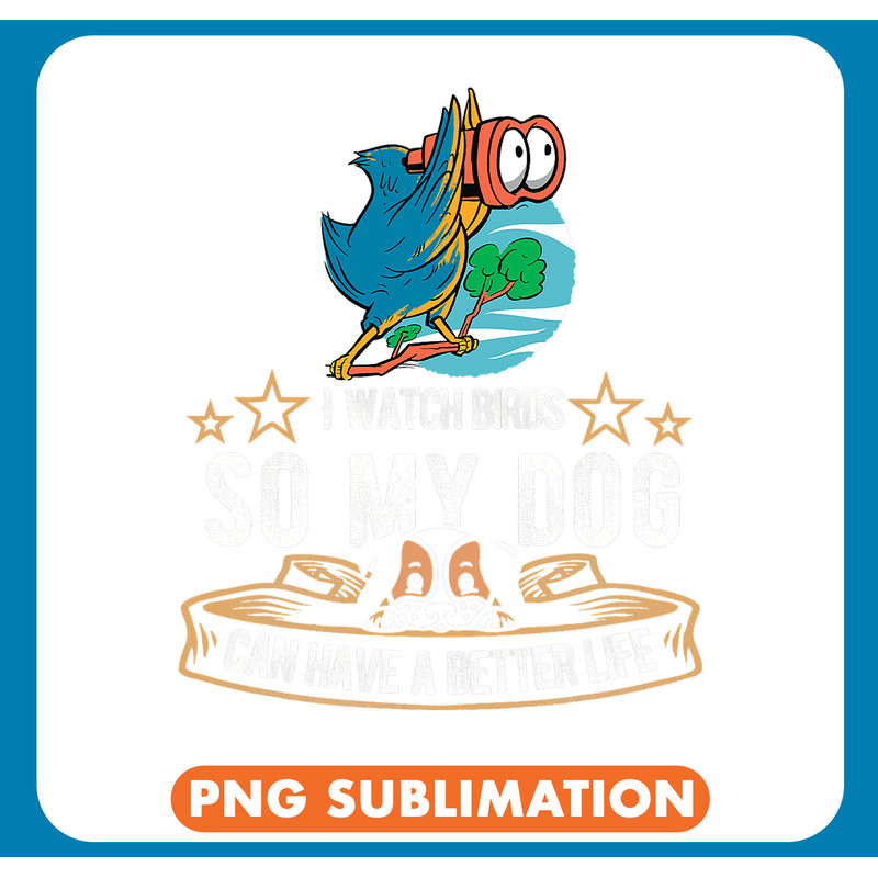 Birdwatching Dog Ornithologist Birding Birder Birdwatcher .jpg