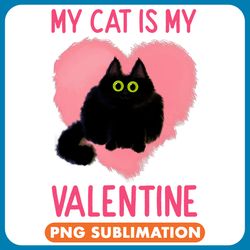 black cat paws my cat is my valentine cute black cat kitten lover couple png