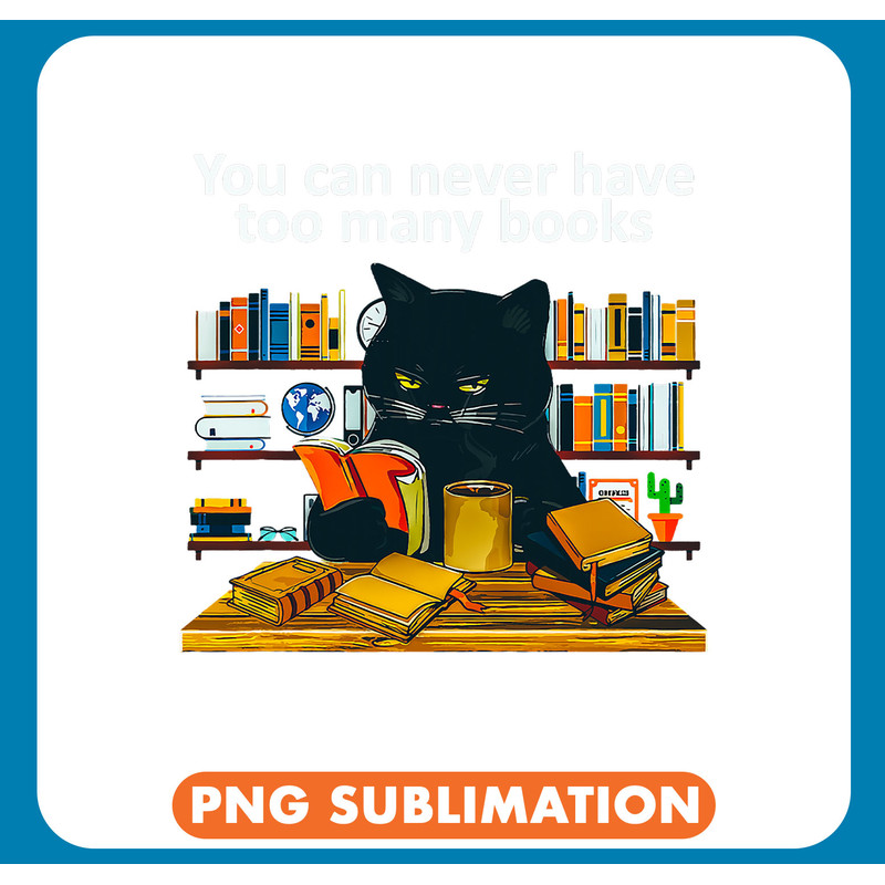 Black Cat Paws Reading Book You Can Never Have Too Many Books Black Cat 3 .jpg