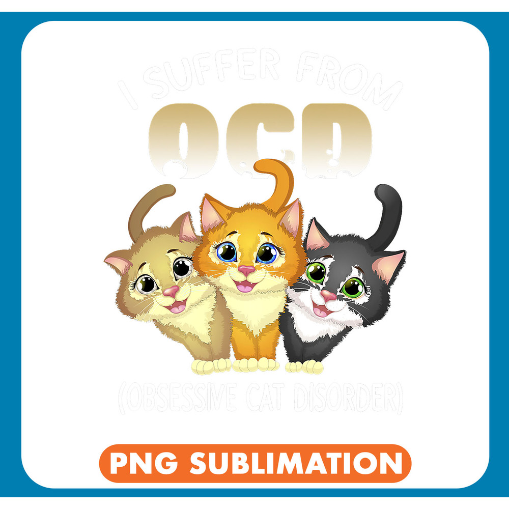 Cat Paws I Suffer From OCD Obsessive Cat Disorder Pet Lovers Gift .jpg