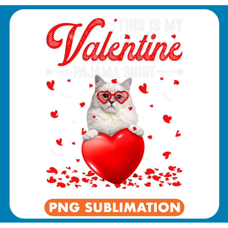 Cat Paws This Is My Valentine Pajama Shirt Ragdoll Cat 176 .jpg