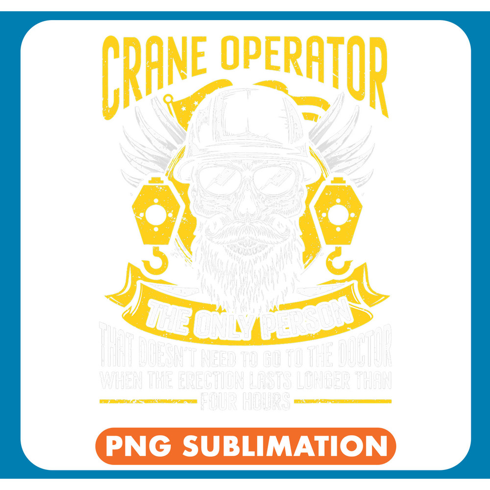 Construction Crane Driver Funny Crane Operator 22 .jpg