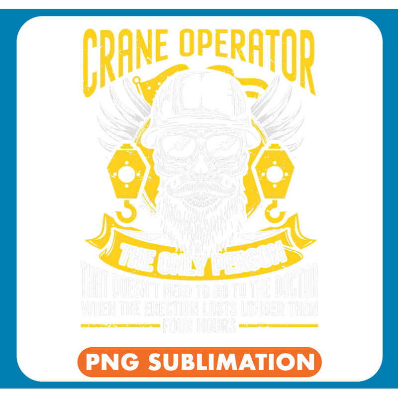 Construction Crane Driver Funny Crane Operator 22 .jpg